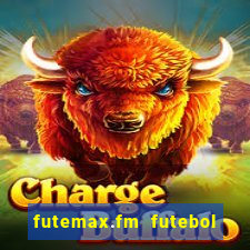 futemax.fm futebol ao vivo